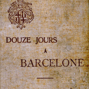 22910 Douze jours a Barcelone [1910]